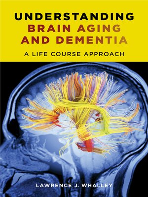 cover image of Understanding Brain Aging and Dementia